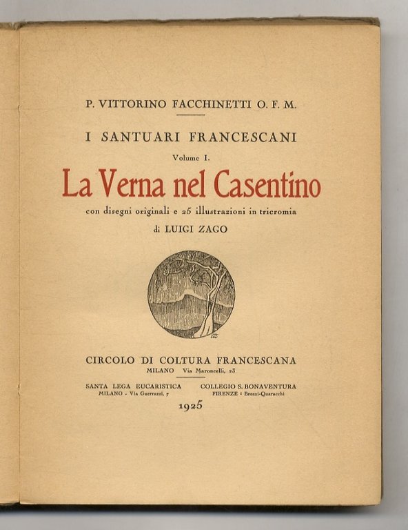 Le Verna nel Casentino. Con disegni originali e 25 illustrazioni …