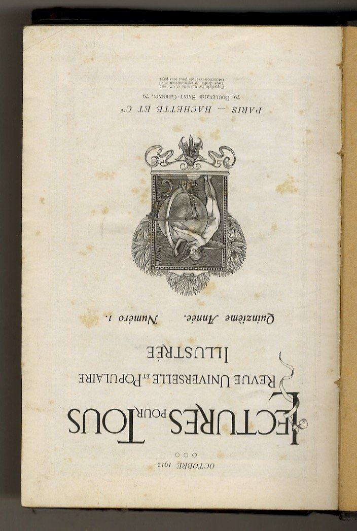 LECTURE pour tous. Revue universelle et populaire illustrée. Quinzième année. …