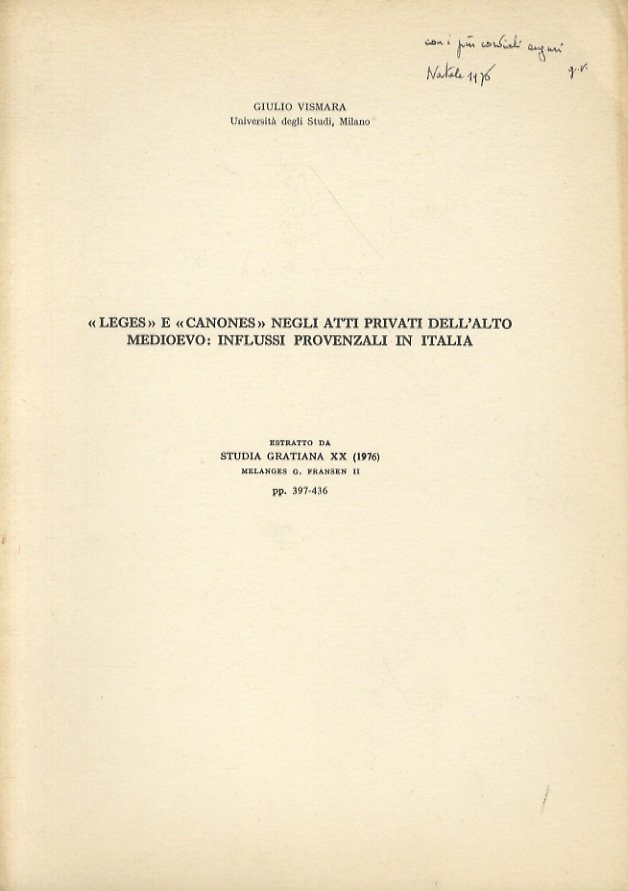 «Leges» e «Canones» negli atti privati dell'Alto Medioevo: influssi provenzali …