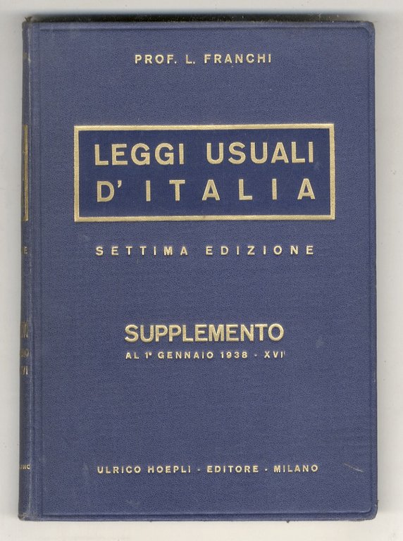 Leggi usuali d'Italia. VI edizione. Unito supplemento al 1° gennaio … | Immagine Gallery 3