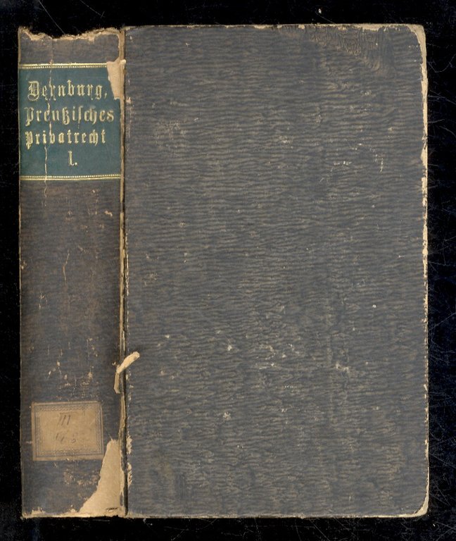 Lehrbuch des Preußischen Privatrechts. Erster Band.