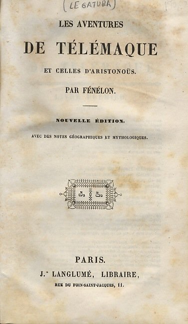 Les aventures de Télémaque et celles d'Aristonous, par Fenelon.
