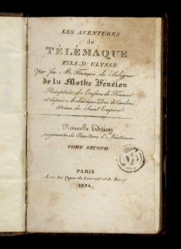 Les Aventures de Télémaque fils d'Ulysse. Nouvelle edition augmentée des …