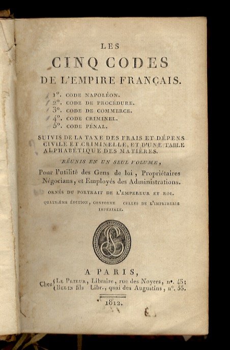 Les Cinq codes de l'Empire français. 1°. Code Napoléon. 2°. …