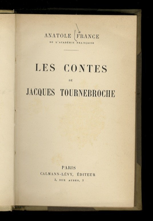 Les Contes de Jacques Tournebroche.