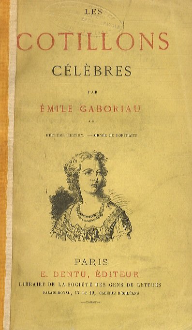 Les cotillons célèbres. (2ème série: La court de Louis XIV …