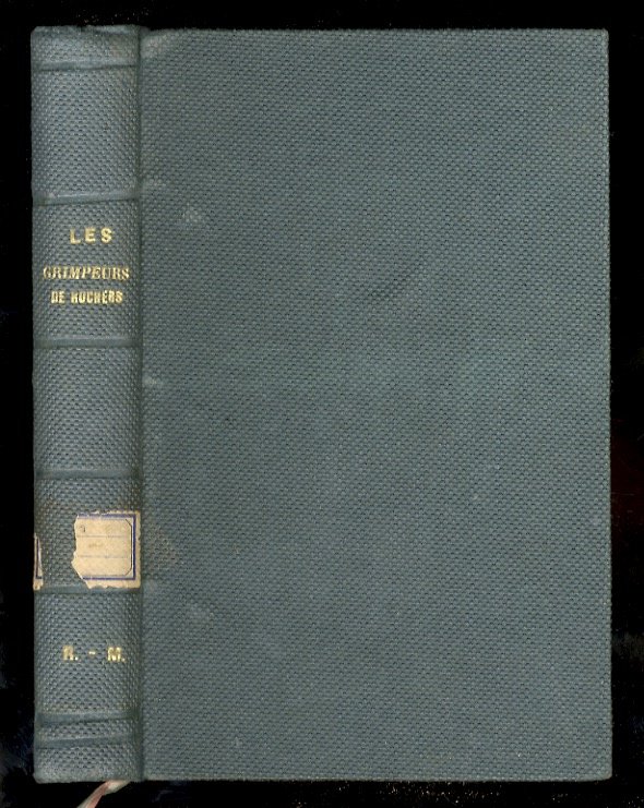 Les grimpeurs de rochers, suite du chasseur de plantes [.] …