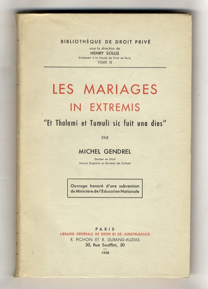 Les mariages in extremis. "Et Thalami et Tumuli sic fuit …