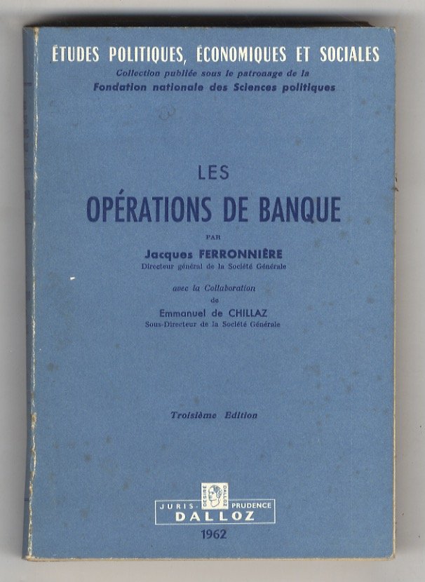 Les opérations de banque. Avec la collaboration de Emmanuel de …