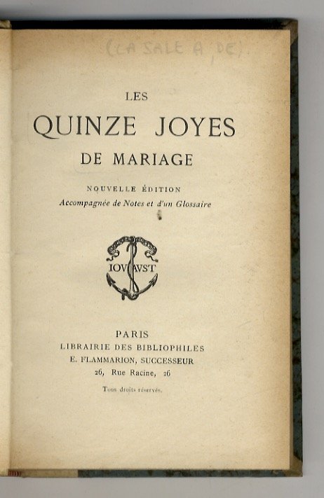 Les Quinzes Joyes de Mariage. Nouvelle édition, accompagné de Notes …
