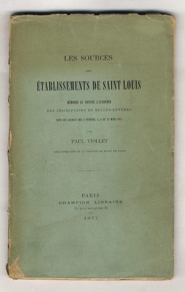 Les sources des établissements de Saint Louis. Mémoire lu devant …
