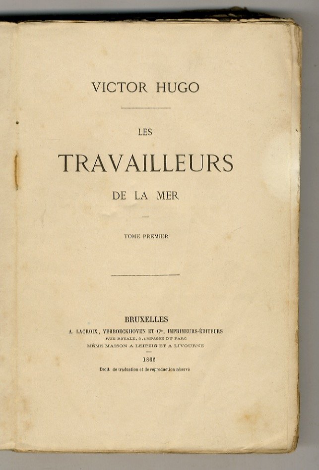 Les travailleurs de la mer. Tome premier [deuxième - troisième].