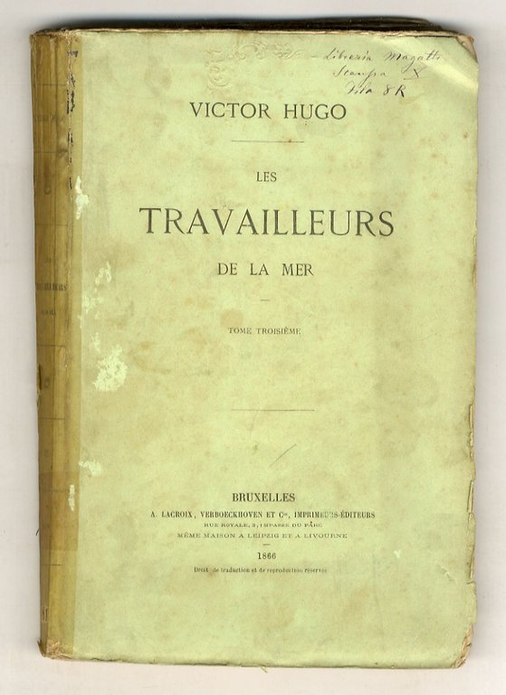 Les travailleurs de la mer. Tome premier [deuxième - troisième].