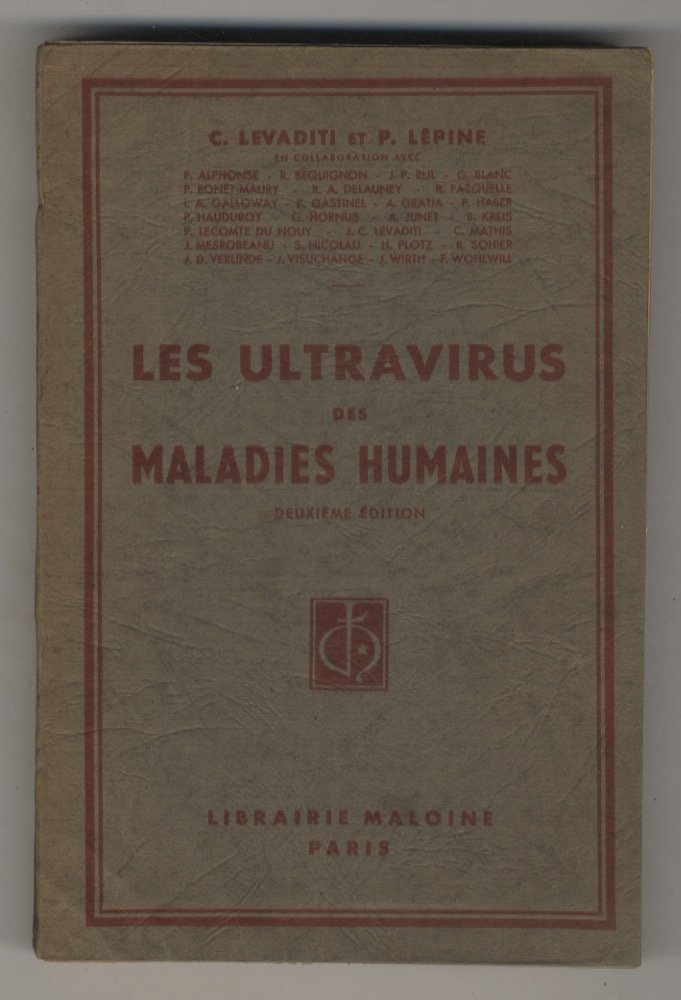 Les ultravirus des maladies humaines. 2e édition. Tome I. (Virus …