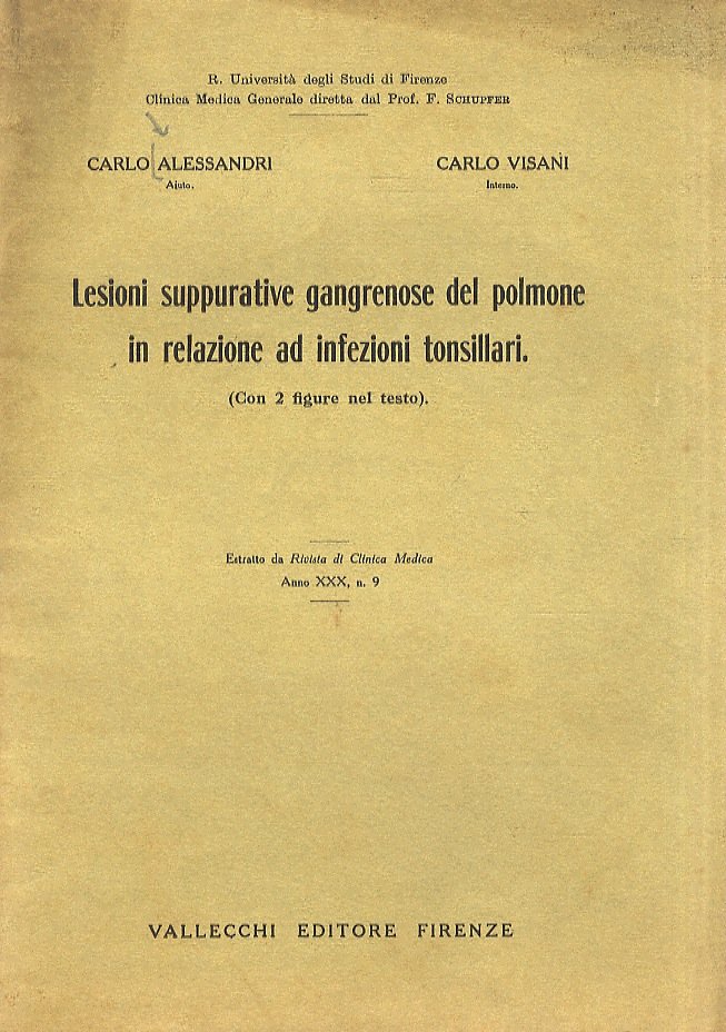 Lesioni suppurative gangrenose del polmone in relazione ad infezioni tonsillari. …