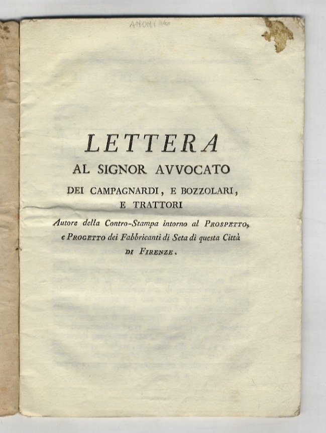 LETTERA al signor Avvocato dei Campagnardi, e Bozzolari e Trattori, …