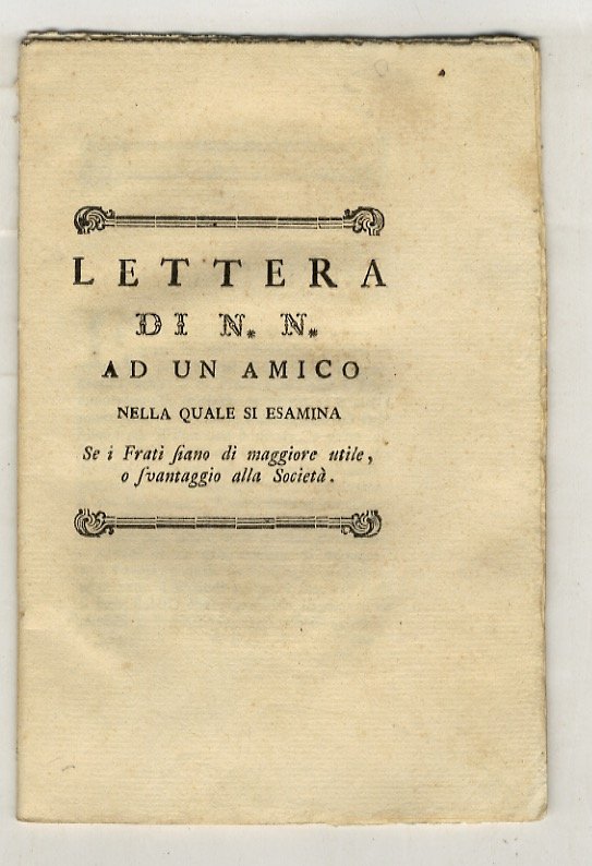LETTERA di N.N. ad un amico nella quale si esamina …
