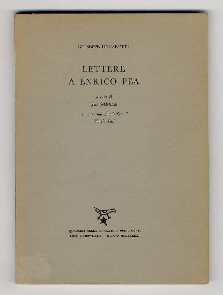 Lettere a Enrico Pea. A cura di Jole Soldateschi. Con …