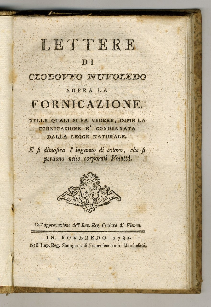 Lettere di Clodoveo Nuvoledo sopra la fornicazione. Nelle quali si …