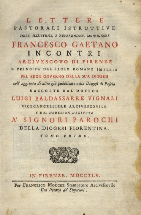 Lettere pastorali istruttive dell'illustriss. e reverendiss. monsignore Francesco Gaetano Incontri … | Immagine principale
