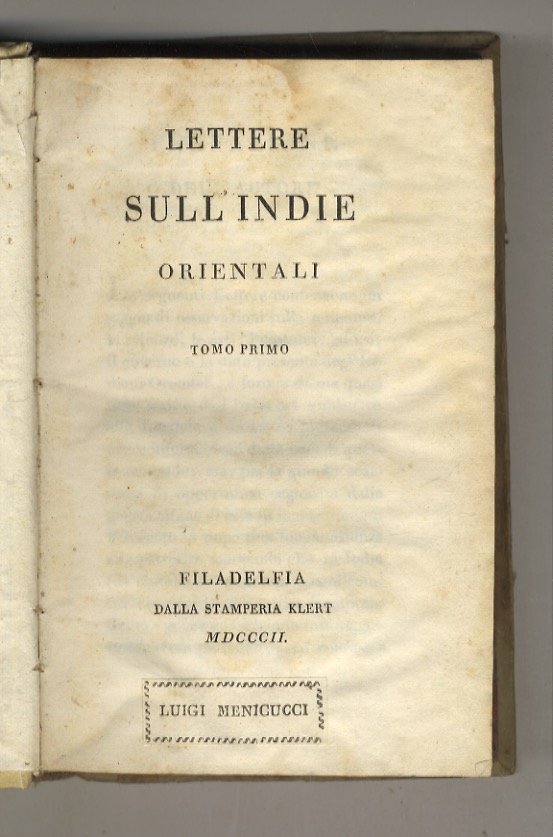 Lettere sull'Indie Orientali. Tomo primo [- tomo secondo].