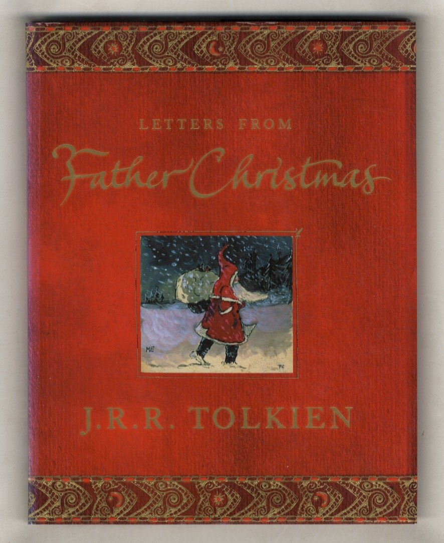 Letters from Father Christmas. Edited by Baillie Tolkien.
