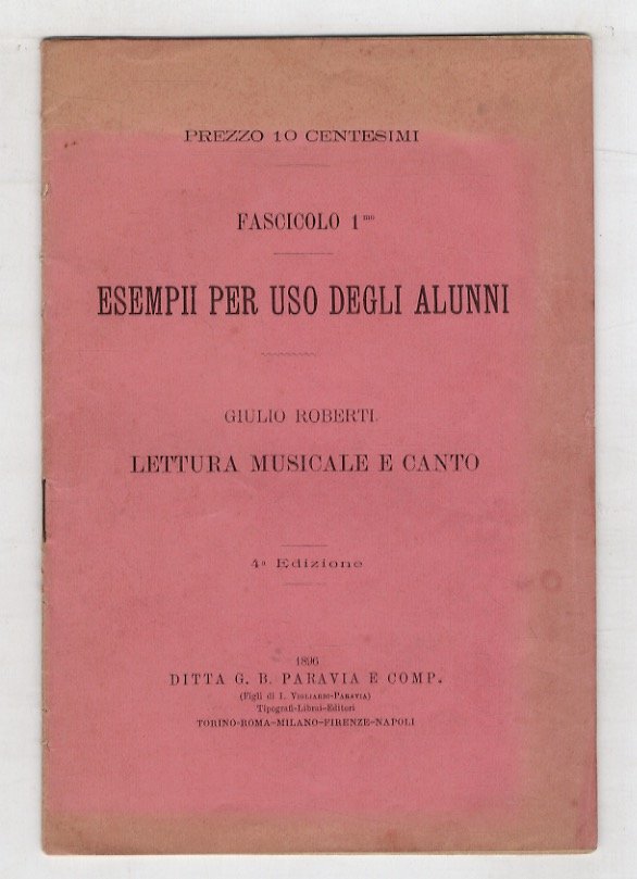 Lettura musicale e canto. Fascicolo Imo [- fascicolo 2do]. Esempii …