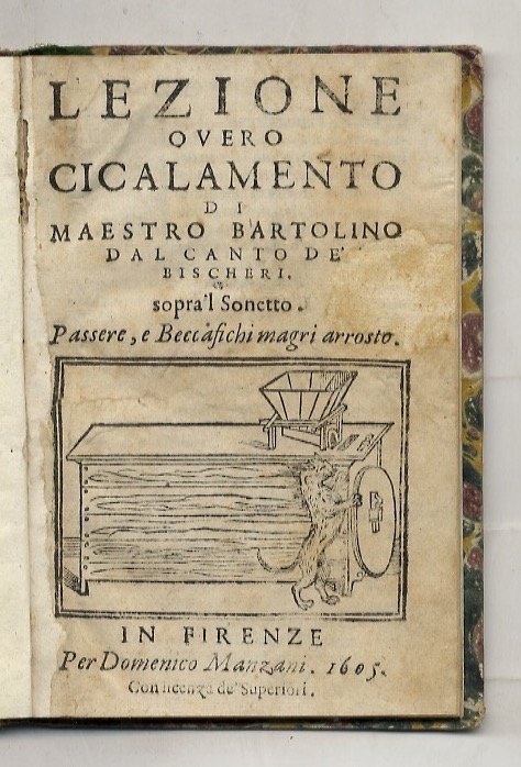 Lezione o vero Cicalamento di maestro Bartolino dal canto de' …