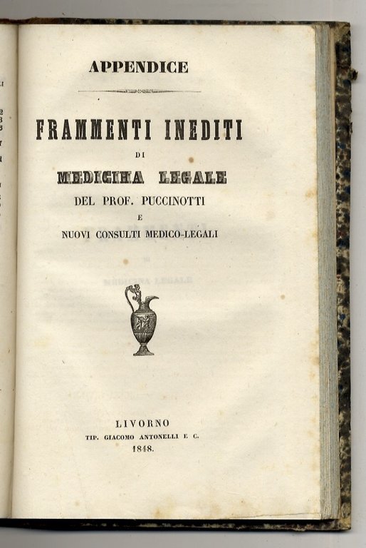 Lezioni di medicina legale. [.] Edizione quinta riveduta e corretta …
