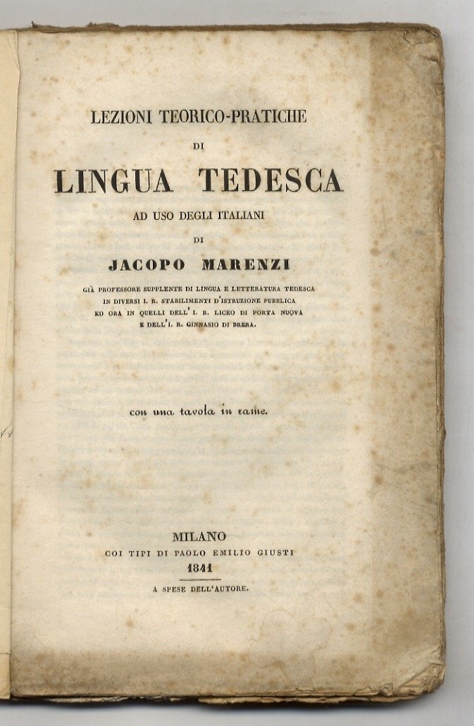Lezioni teorico-pratiche di lingua tedesca ad uso degli italiani.