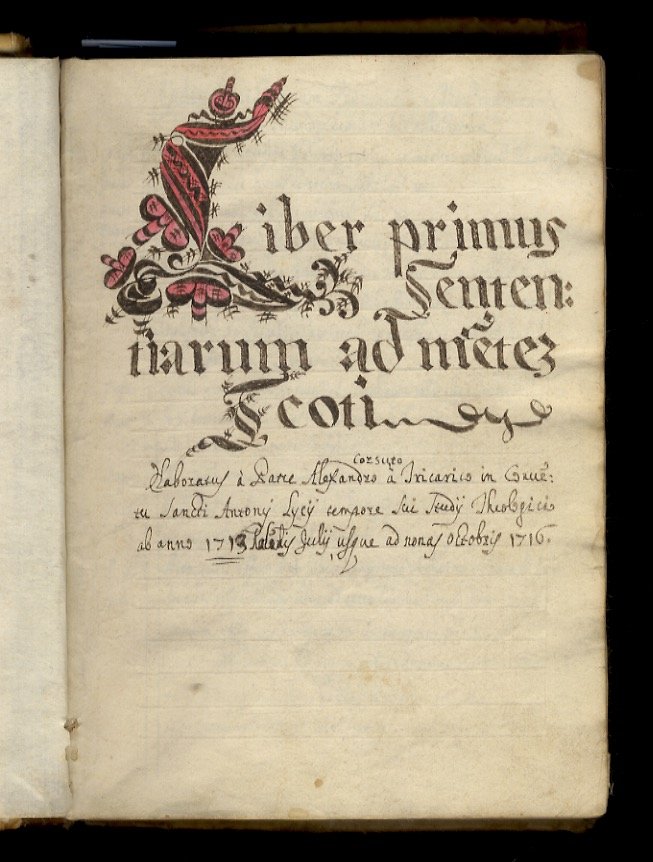 Liber primus Sententiarum ad me[n]tem Scoti. Elaboratus a patre Alexandro …