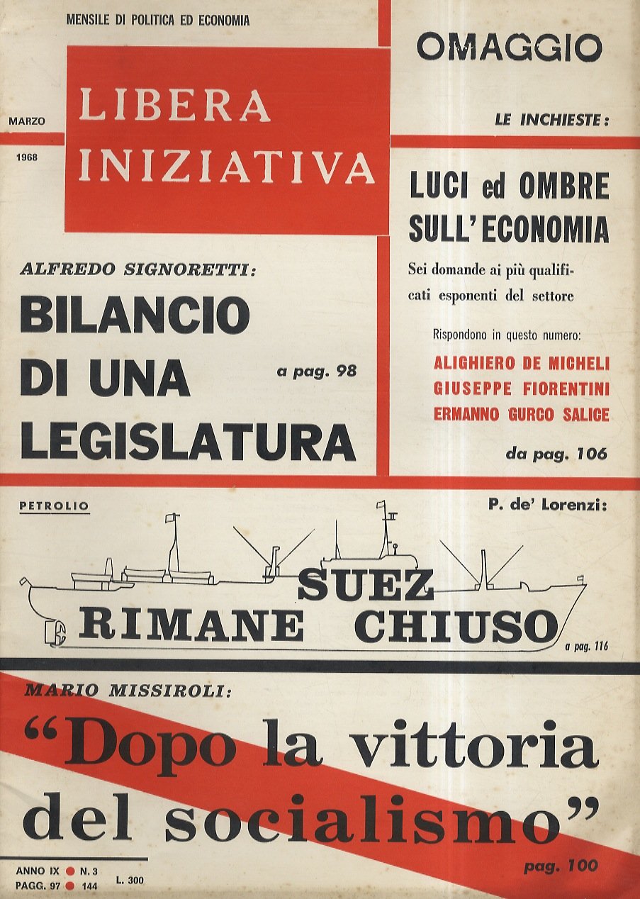 LIBERA iniziativa. Mensile di politica ed economia. Anno IX. N. …