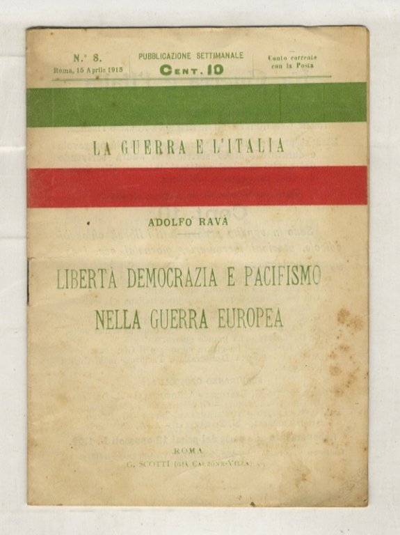 Libertà, democrazia e pacifismo nella guerra europea.