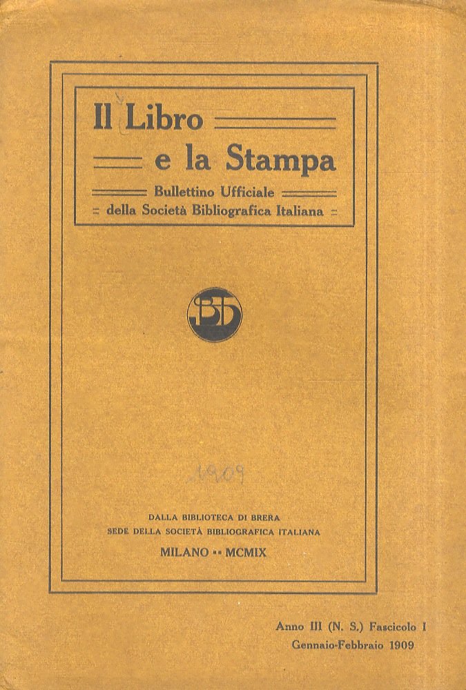 Libro (Il) e la stampa. Bullettino Ufficiale della "Società Bibliografica … | Immagine principale