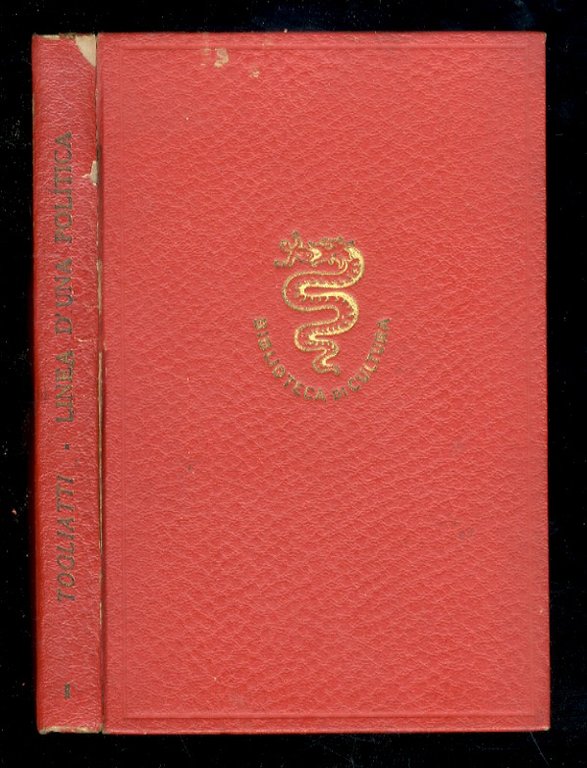 Linea d'una politica. Presentazione di Titta Rosa.