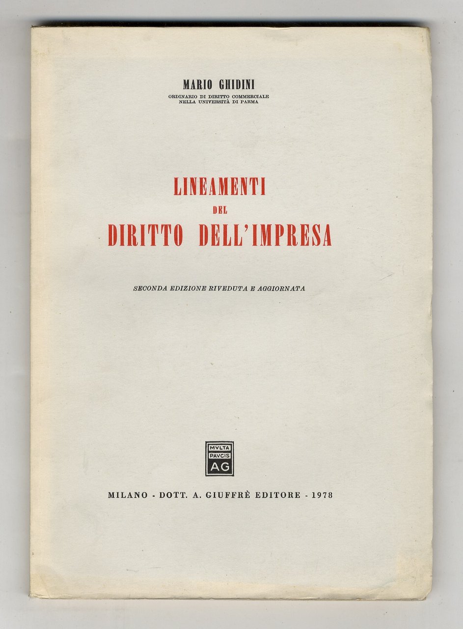 Lineamenti del diritto dell'impresa. Seconda edizione riveduta e aggiornata.