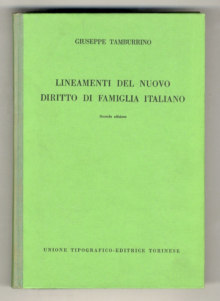 Lineamenti del nuovo diritto di famiglia italiano. Seconda edizione.