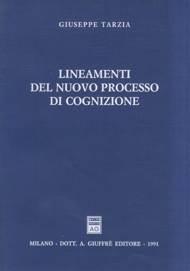 Lineamenti del nuovo processo di cognizione. Completo dell'appendice di aggiornamento.