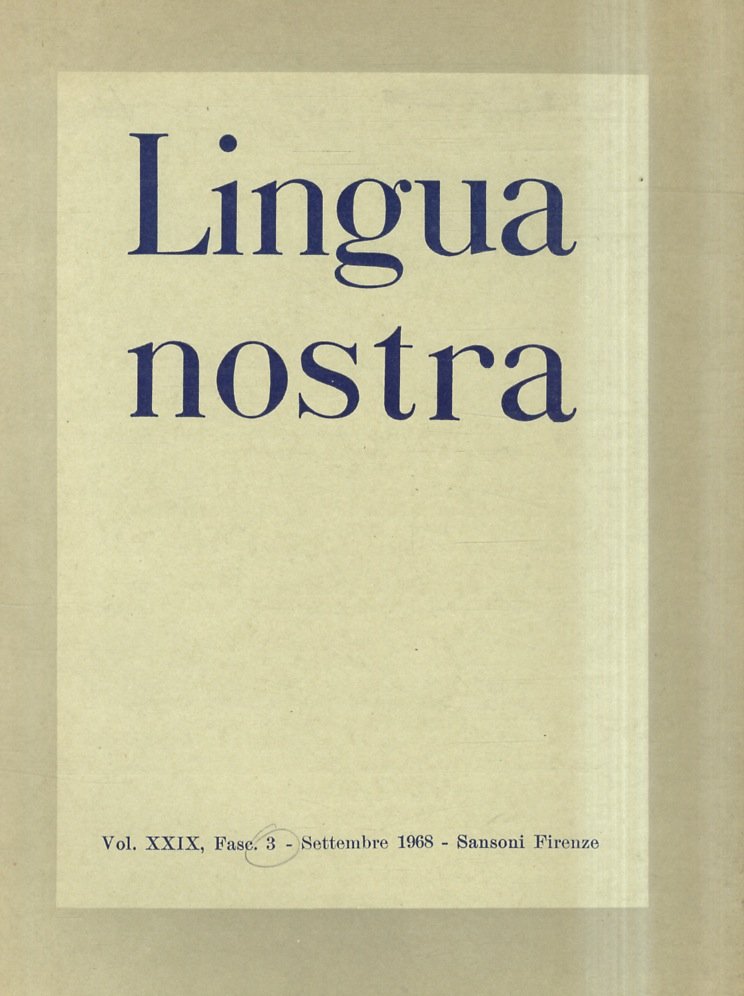 Lingua nostra. Vol. XXIX, fasc. 3. settembre 1968. | Immagine principale