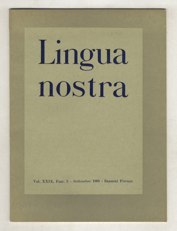 Lingua nostra. Vol. XXIX, fasc. 3. settembre 1968. | Immagine Gallery 2