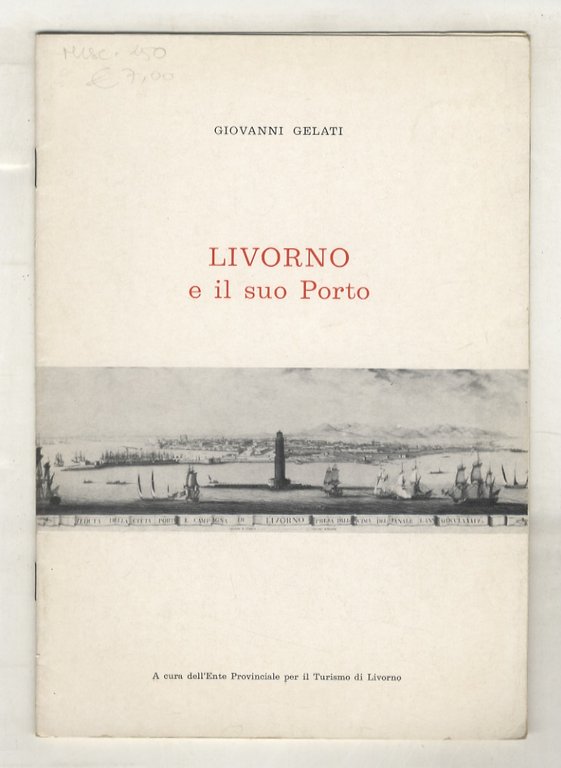 Livorno e il suo Porto.