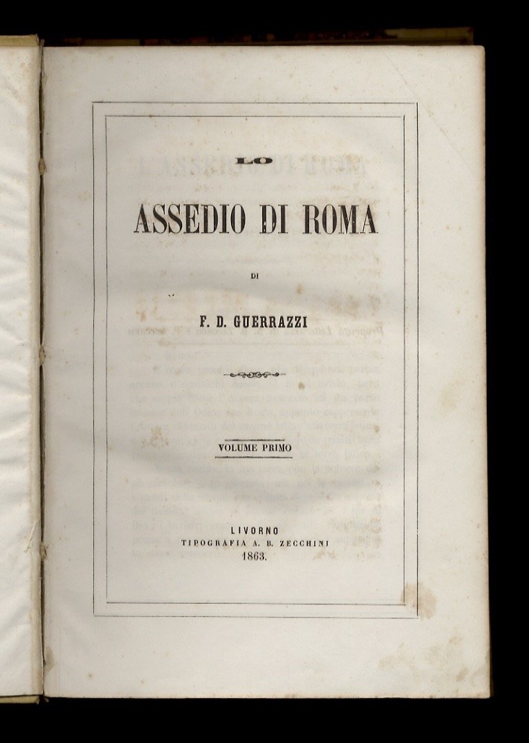 Lo assedio di Roma. Volume primo [- volume secondo].