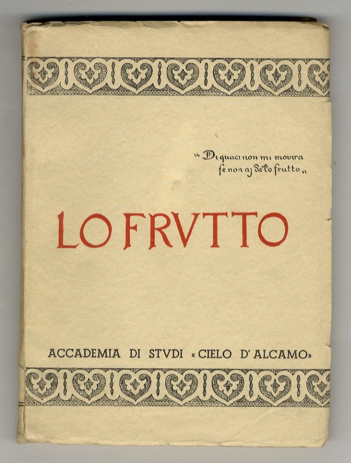 Lo frutto. A cura di Giuseppe Cottone e Pietro Calandra. … | Immagine principale