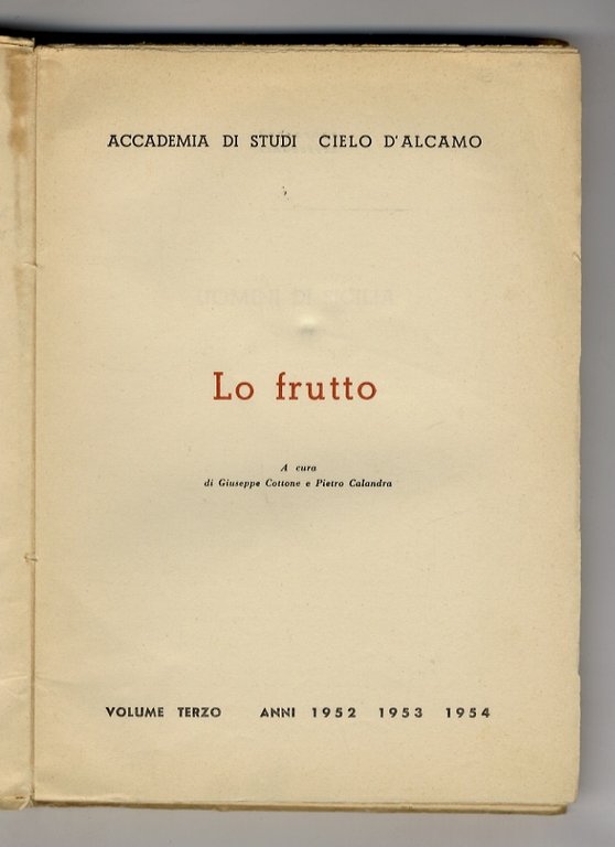 Lo frutto. A cura di Giuseppe Cottone e Pietro Calandra. … | Immagine Gallery 2