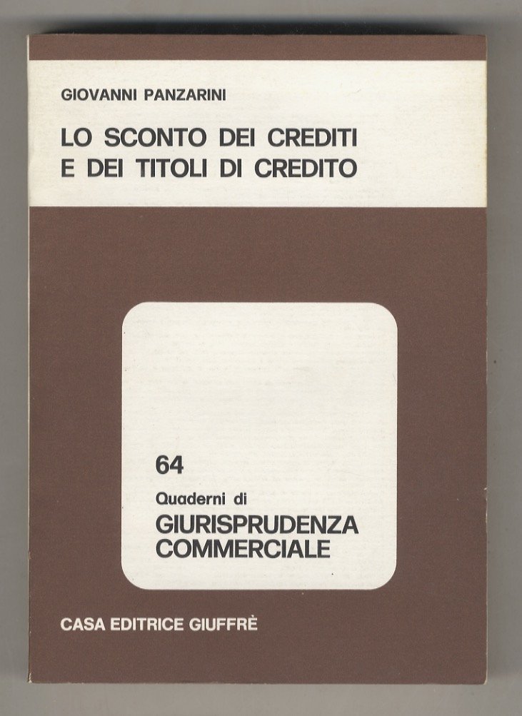 Lo sconto dei crediti e dei titoli di credito.