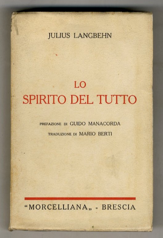 Lo Spirito del Tutto. A cura di B. Momme Nissen. …