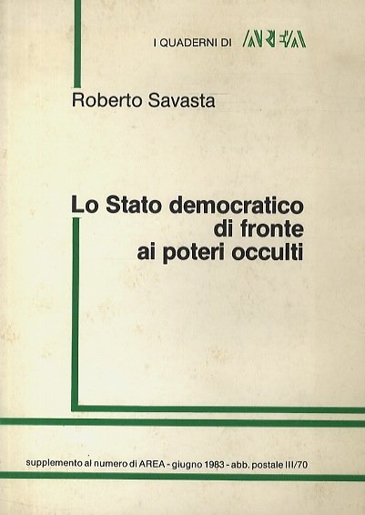 Lo Stato democratico di fronte ai poteri occulti.