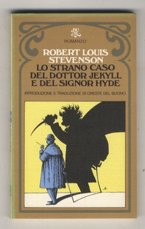 Lo strano caso del dottor Jekyll e del signor Hyde. …