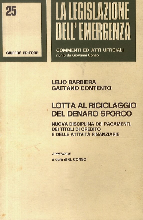 Lotta al riciclaggio del denaro sporco. Nuova disciplina dei pagamenti, …