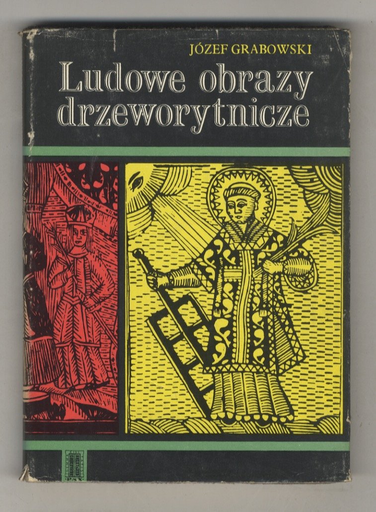 Ludowe obrazy drzeworytnicze. [Immagini popolari in xilografia]. | Immagine principale